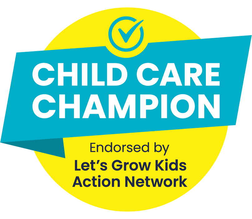 Child Care Champion—endorsed by Let’s Grow Kids Action Network